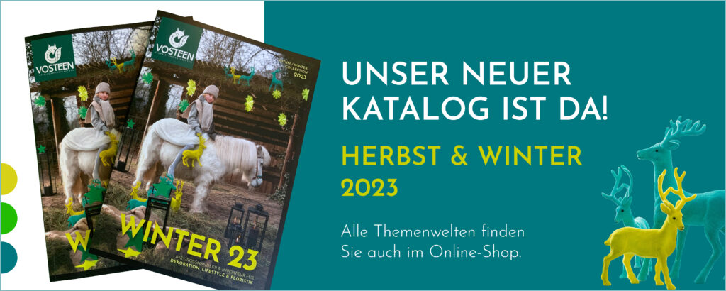 Vosteen • Floristenbedarf • "Winter 23" - Our new catalog is ready! 22 Vosteen • Floristenbedarf • Shop home 1450x6009 1